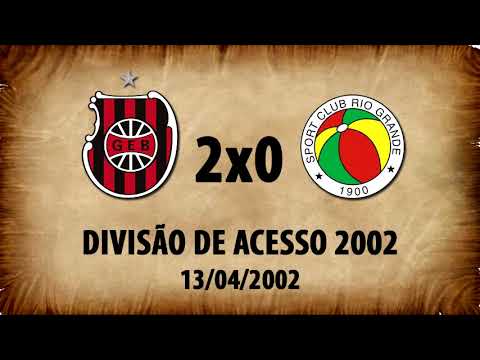 G.E.Brasil 2x0 Rio Grande - Divisão de Acesso 2002