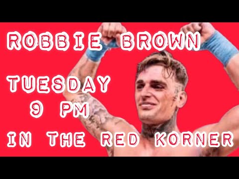 ROUND 39  - ROBBIE BROWN LIVE IN THE RED KORNER