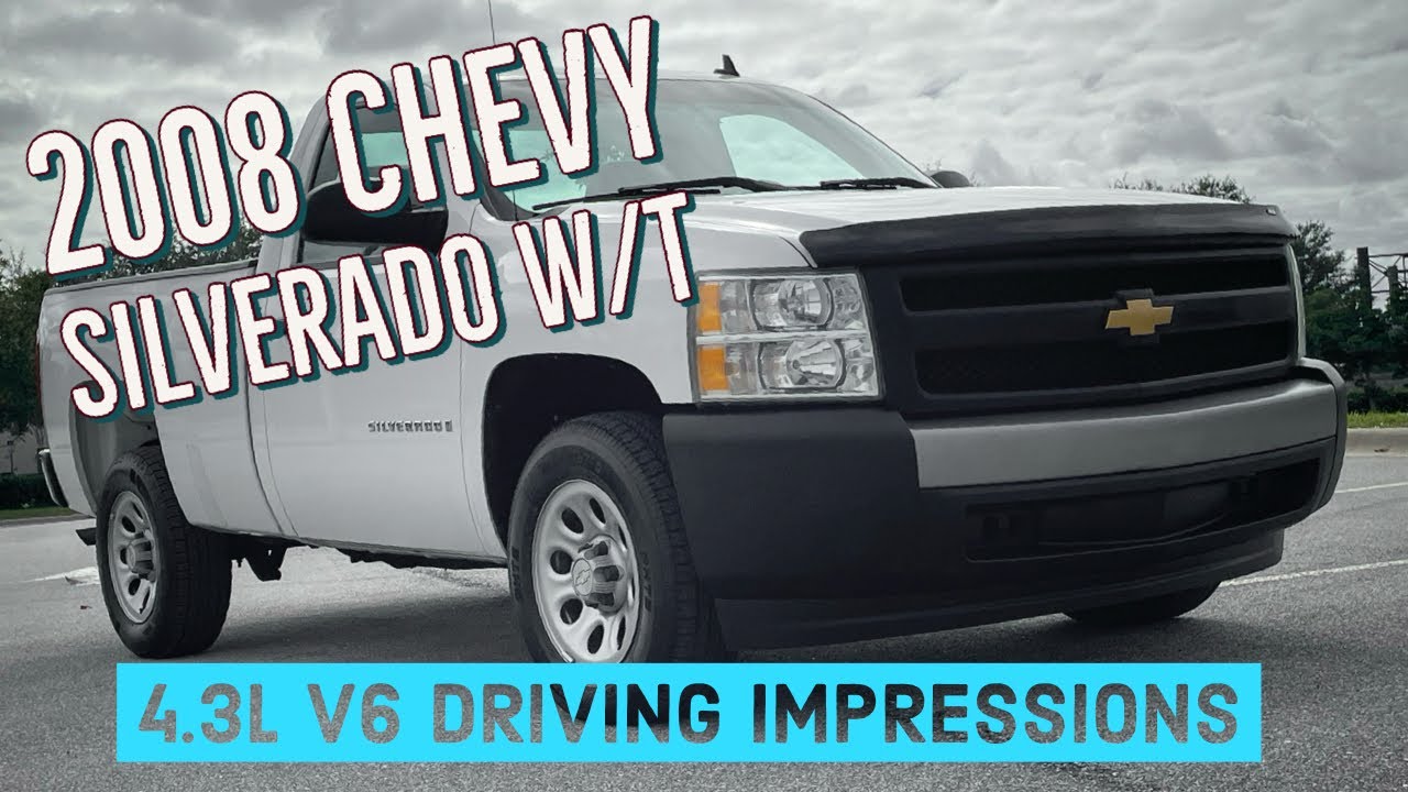 2008 Chevrolet Silverado 1500 W/T 4.3L V6 Driving Impressions