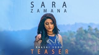 Song Teaser ► Sara Zamana: Raashi Sood | Navi Ferozepur Wala | Releasing 20 July