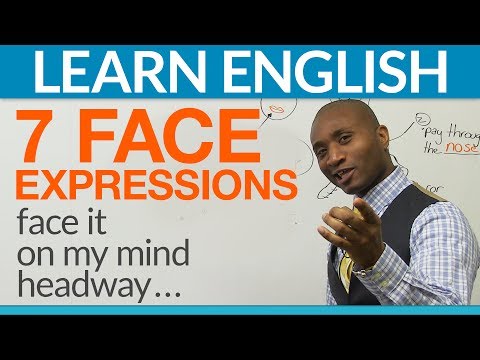學習英語：7種FACE表達方式 (Learn English: 7 FACE Expressions)