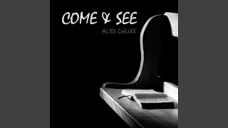 Come & see Music Video