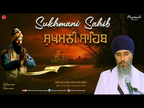 Sukhmani Sahib Full Path : Bhai Jarnail Singh Ji | Shabad Gurbani Kirtan 2022 | Finetouch