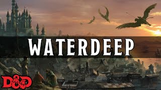 Forgotten Realms Lore - Waterdeep