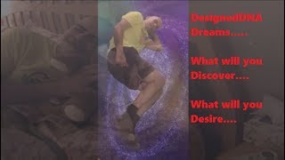 DesignedDNA Dreams ..... What will you Desire....