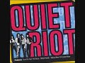 Quiet Riot Cum On Feel The Noize