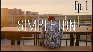 Simpleton Ep 1 . Surprise  (Award Winning Comedy Series)