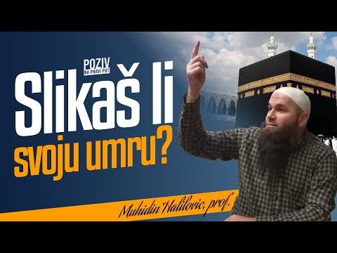 SLIKAŠ LI SVOJU UMRU? - Muhidin Halilović, prof. ᴴᴰ┇Poziv na pravi put