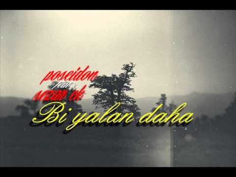 poseidon ft sezar ek - bi yalan daha