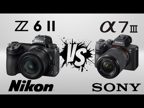 Nikon Z6ii VS Sony a7iii - Which One You Should Go For?