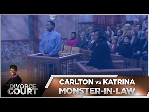 Divorce Court OG - Carlton vs. Katrina - Monster-in-Law - Season 1, Episode 199