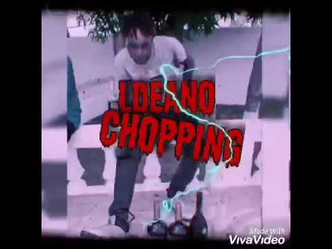 Ldeano - Chopping