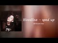 Bloodline - sped up, (with lyrics) -Ariana grande✨😀