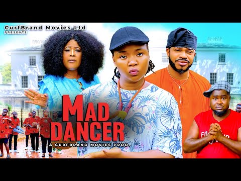 MAD DANCER  (New Full Movie) EKENE UMENWA, MALEEK MILTON 2025 LATEST NIGERIAN NOLLYWOOD MOVIE