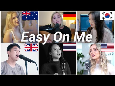 Who sang it better: Easy on Me ( australia, germany, south korea, uk, thailand, us ) Adele