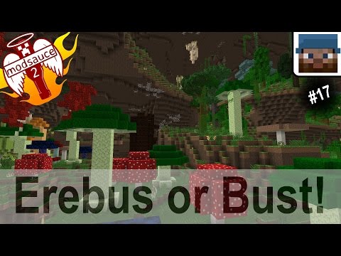 Minecraft Modsauce2 #17 - Erebus or Bust