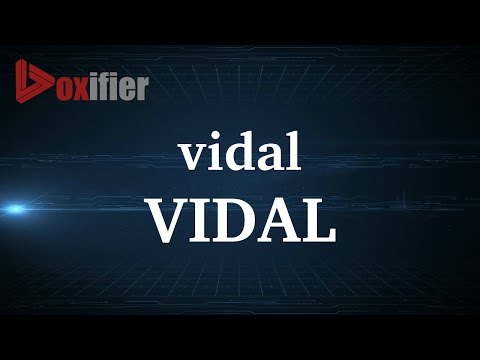 How to Pronunce Vidal in French - Voxifier.com