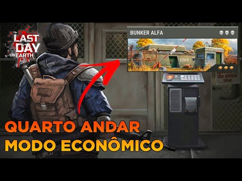 Quarto andar do bunker Alfa - Modo econômico + dicas e truques - Last Day On Earth: Survival