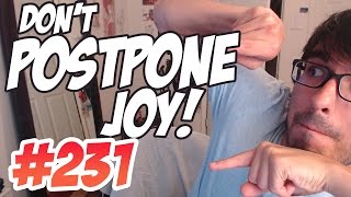 KNKL Thoughtful 231: Don't PostPWN Joy!