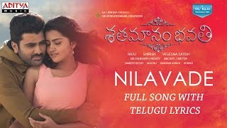 Nilavade Full Song With Telugu Lyrics  Shatamanam 