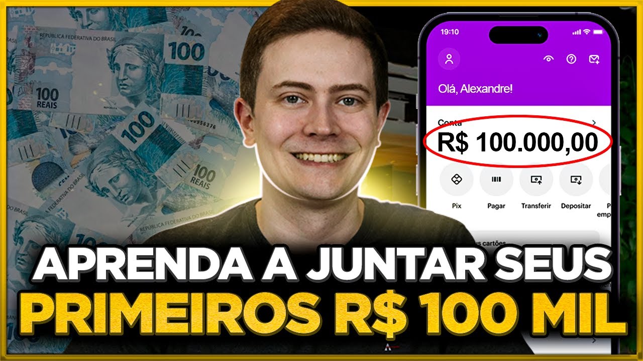 COMO JUNTAR SEUS PRIMEIROS R$ 100 MIL (mesmo ganhando pouco)!