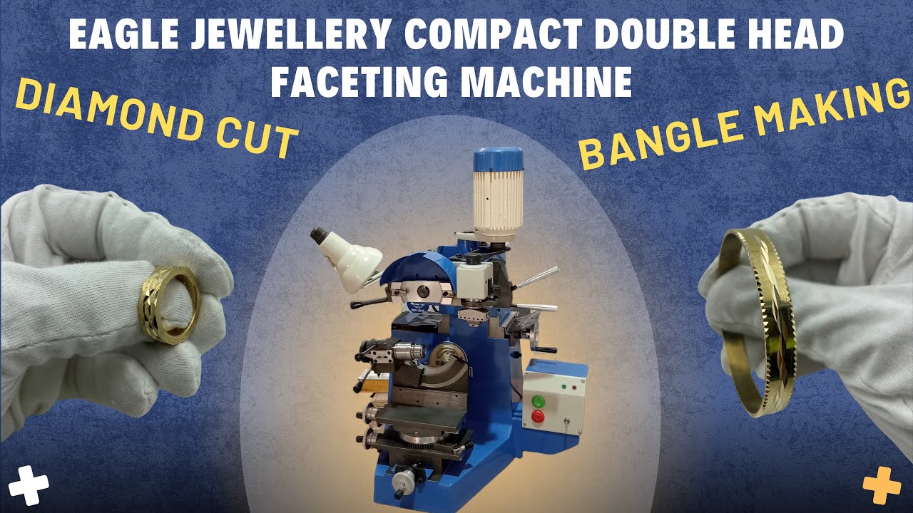 Eagle Jewellery Compact Double Head Faceting Machine