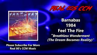 Barnabas - Breathless Wonderment (The Dream Becomes Reality) (HQ)