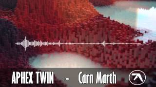 Aphex Twin - Carn Marth