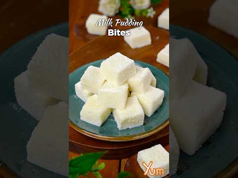 Milk Pudding Bites