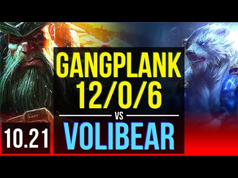 GANGPLANK vs VOLIBEAR (TOP) | 12/0/6, Rank 3 Gangplank, Legendary | EUW Challenger | v10.21