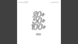 20's 50's 100's (feat. Cashinova)