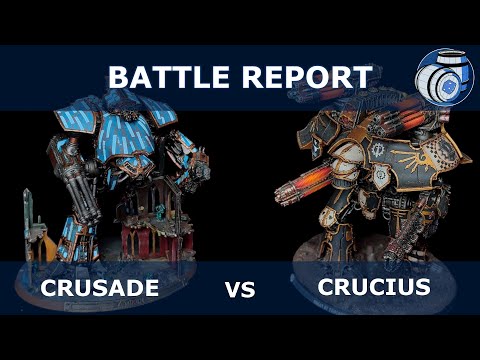 Adeptus Titanicus: Crusade Legio Vs. Legio Crucius. CLASSIC BROKEN CRUSADE LEGIO NONSENSE?!
