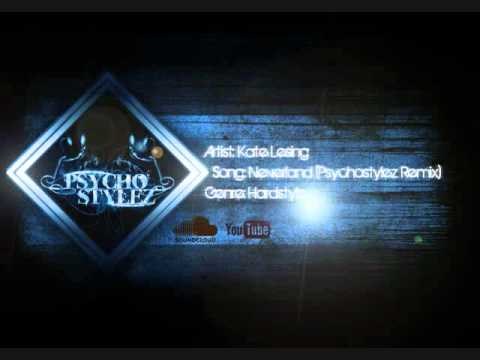 [Hardstyle] Kate Lesing - Neverland (Psychostylez Remix)