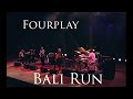 Bali Run - Fourplay (Larry Carlton, Bob James, Nathan East, Harvey Mason)