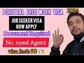 How to apply Portugal job seeker visa 2024 | Portugal work visa Documents and Requirements