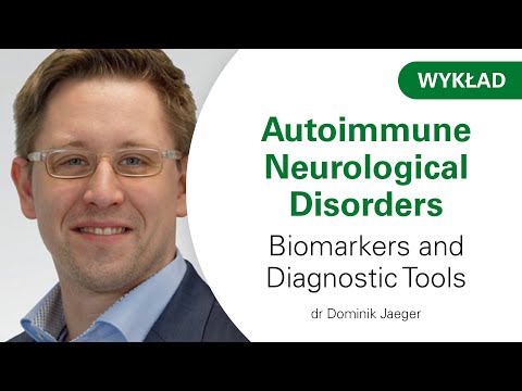 Dominik Jaeger: Autoimmune Neurological Disorders – Biomarkers and Diagnostic Tools