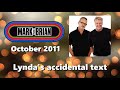 Mark and Brian: Lynda's Accidental Text (from 2011)