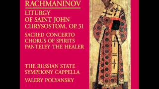 The Russian State Symphony Cappella - S. Rachmaninov: O Mother of God vigilantly praying