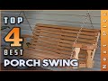 Top 4 Best Porch Swing Review