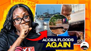 Accra Floods Again??? OH GHANA!!