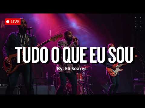 Groove Worship - Tudo que eu sou | By Eli Soares | O PURO SUCO DO GROOVE