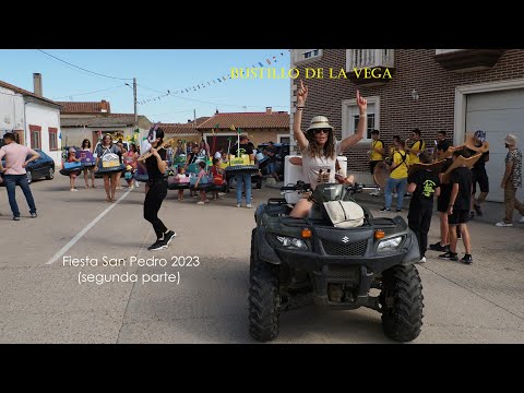 BUSTILLO DE LA VEGA - FIESTA SAN PEDRO 2023 segunda parte