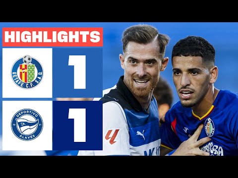 GETAFE CF 1 - 1 DEPORTIVO ALAVÉS | HIGHLIGHTS LALIGA EA SPORTS