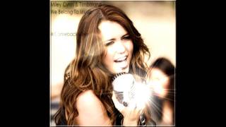 we belong to music Miley Cyrus &amp; Timbaland new song