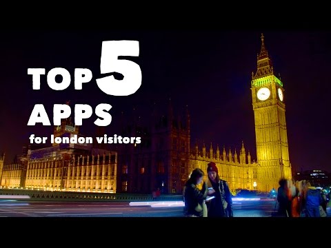 Top 5 Apps For London Visitors