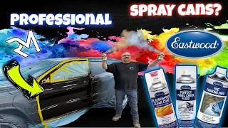 (E 33) Eastwood’s 2K Spray Cans: Paint your Car for LESS than $100 | Professional Results