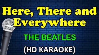 HERE, THERE AND EVERYWHERE - The Beatles (HD Karaoke)