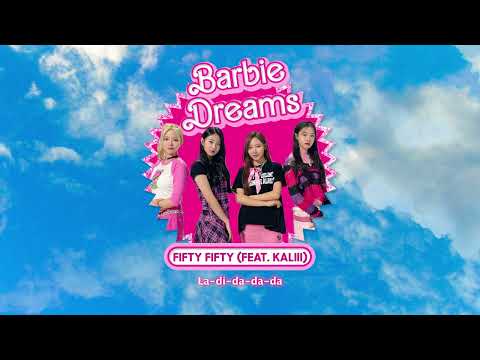 Vietsub | Barbie Dreams - FIFTY FIFTY - (feat. Kaliii) | Lyrics Video