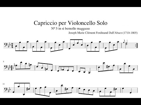 Dall'Abaco, Joseph Marie Clément (1710 - 1805) Capriccio per Violoncello Solo, Nº 5 in si b Maggiore