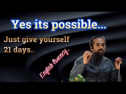 Become fluent in English in 21 days | With practical examples | Rupam Sil